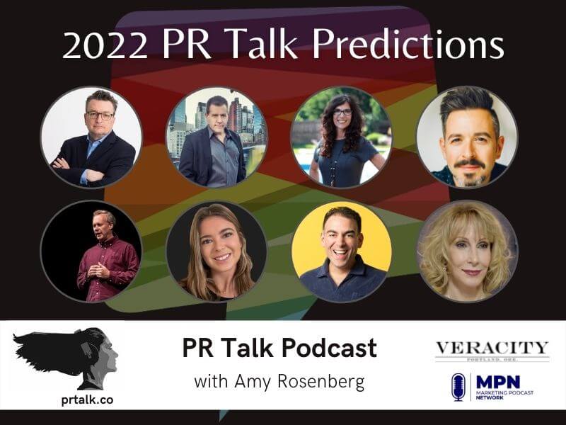 2022 PR Talk Predictions [Podcast]
