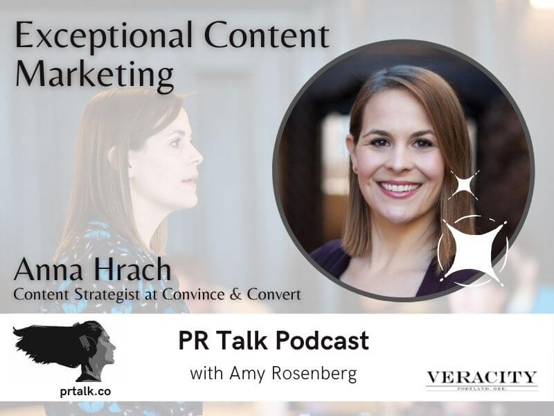 Exceptional Content Marketing with Anna Hrach [Podcast]