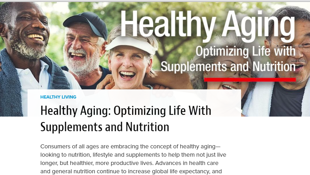 Natural Product Insider: Healthy Aging: Optimizing Life With Supplements and Nutrition