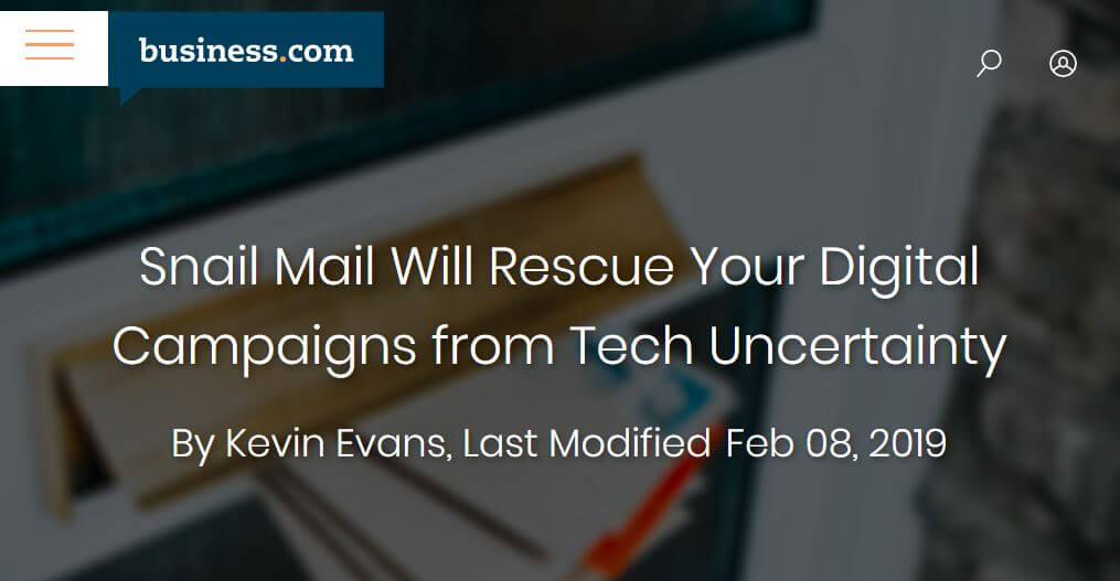 Business.com: Snail Mail Will Rescue Your Digital Campaigns from Tech Uncertainty