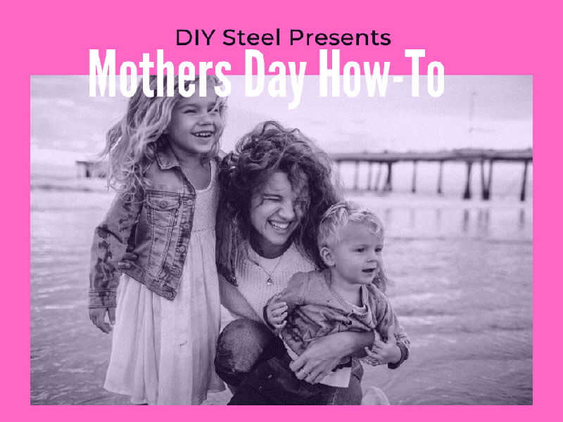 PDX Parent: DIY Steel Mothers Day How- To event