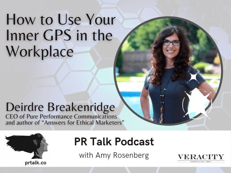 How to Use Your Inner GPS in the Workplace with Deirdre Breakenridge [Podcast]