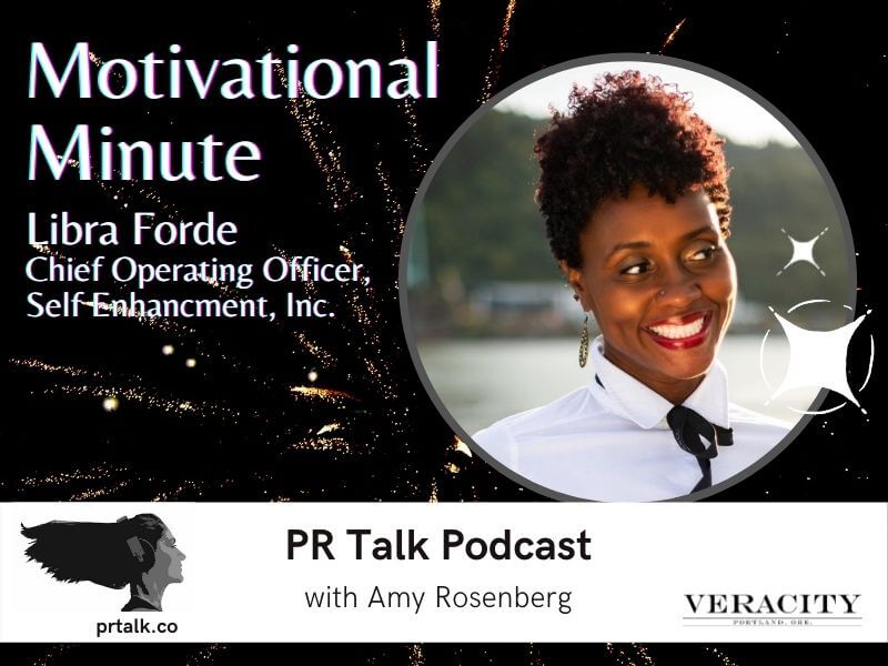 A Motivational Minute with Libra Forde [Podcast]