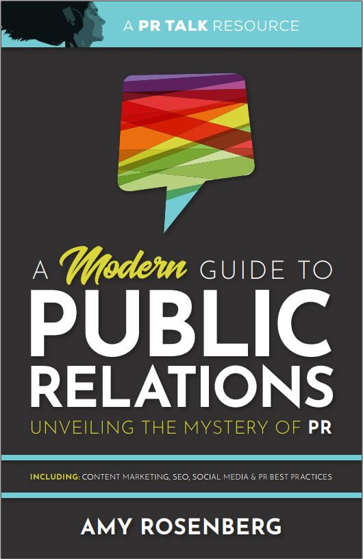 A Modern Guide to Public Relations