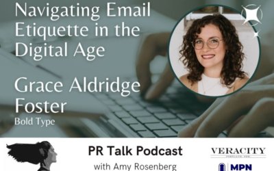 Navigating Email Etiquette in the Digital Age with Grace Aldridge Foster [Podcast]