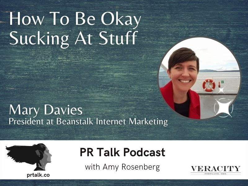 How To Be Okay Sucking At Stuff with Mary Davies [Podcast]