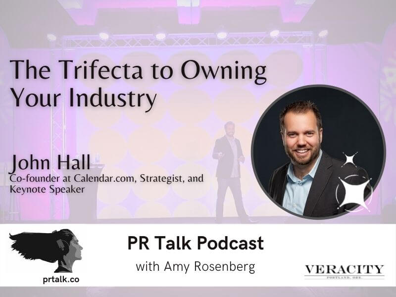 The Trifecta to Owning Your Industry with John Hall [Podcast]