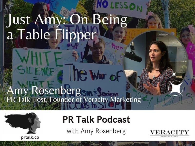 Just Amy: On Being a Table Flipper [Podcast]