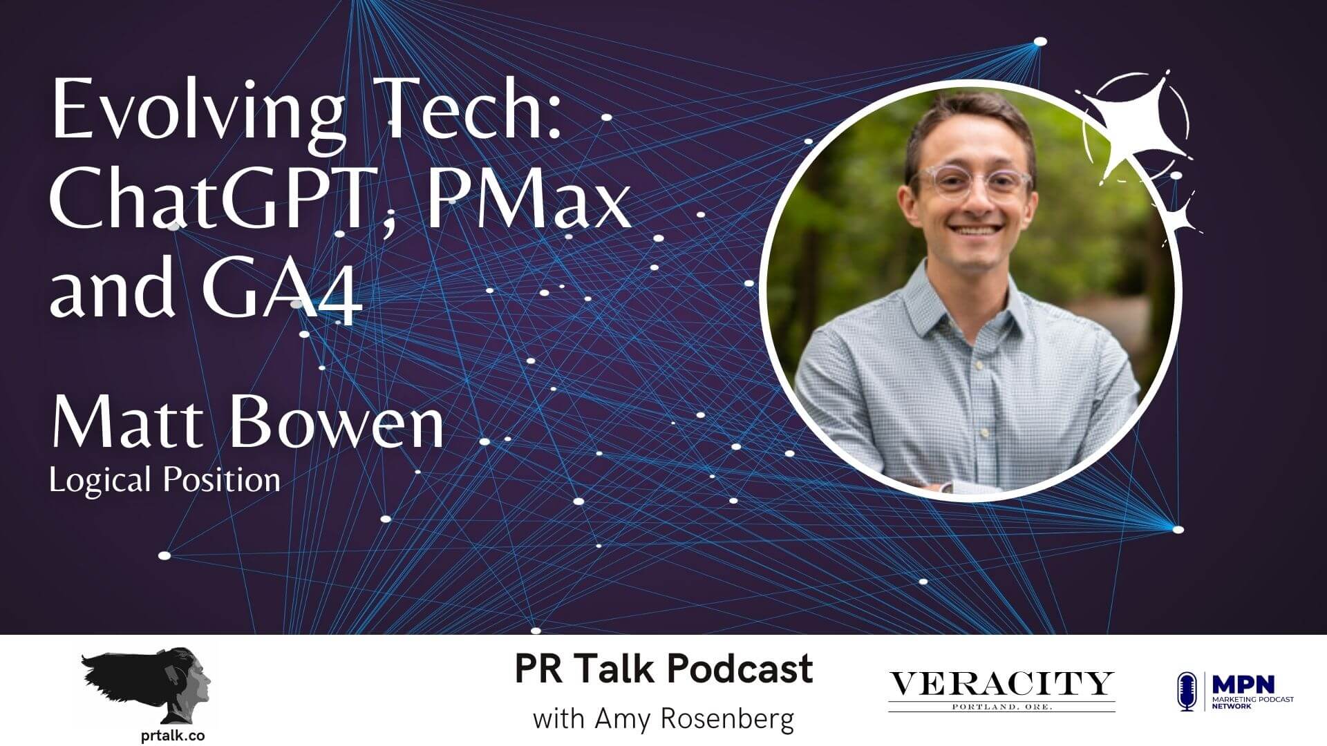 How Marketers Can Use Evolving Tech like ChatGPT, PMax and GA4 with Matt Bowen [Podcast