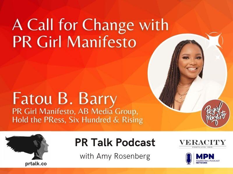 A Call for Change with PR Girl Manifesto