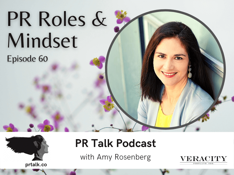 PR Roles and Mindset [Podcast]
