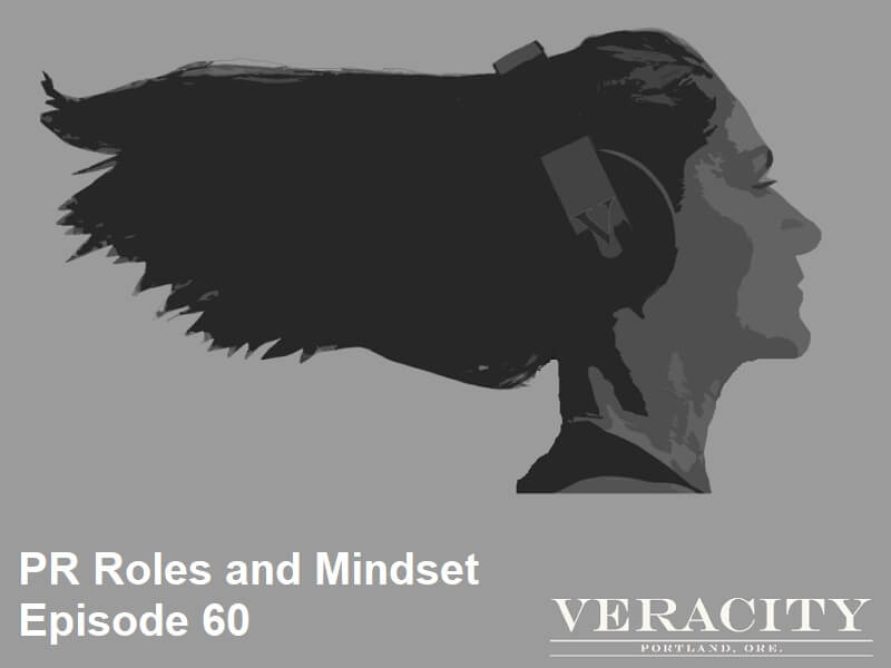 Podcast: PR Roles and Mindset