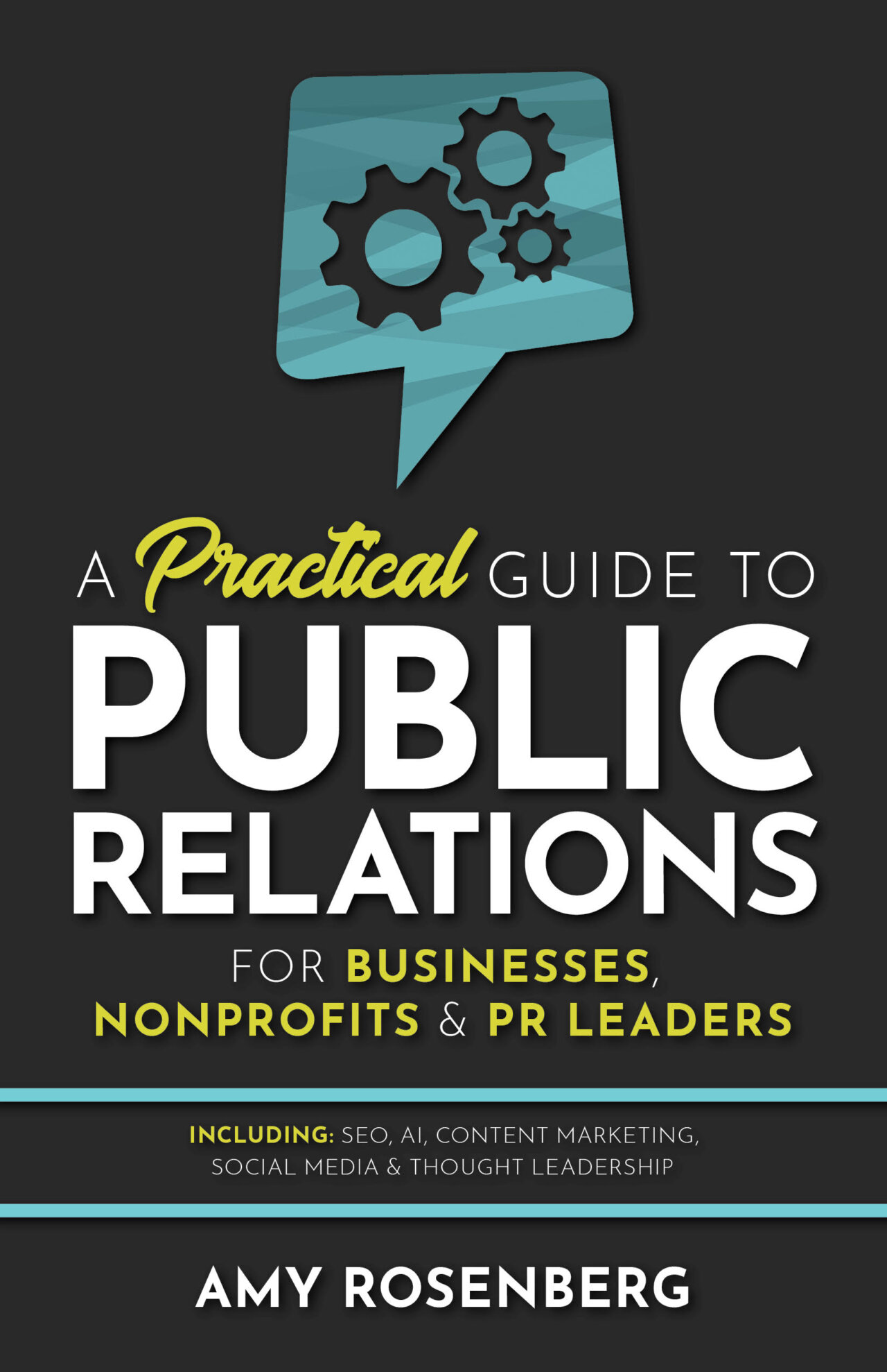 A Modern Guide to Public Relations.
