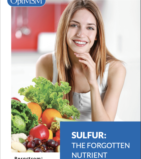 Whole Foods Magazine: Sulfur: The Forgotten Nutrient