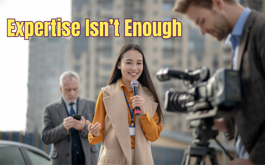 Why Some Experts Make Great Spokespeople — And Others Don’t