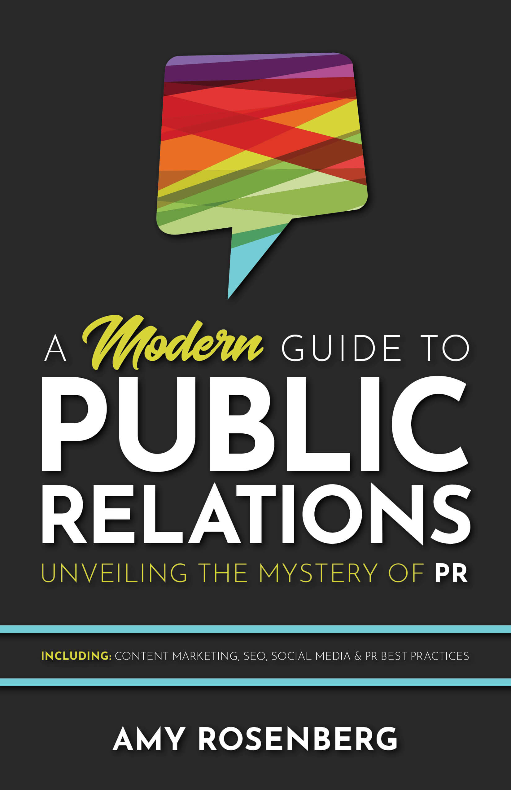 A Modern Guide to Public Relations
