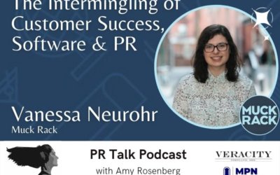 Developing Long-Term Relationships Through Customer Success with Muck Rack’s Vanessa Neurohr [Podcast]