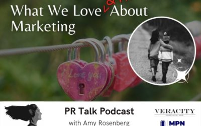 What We Love, And Hate, About Marketing [Podcast]