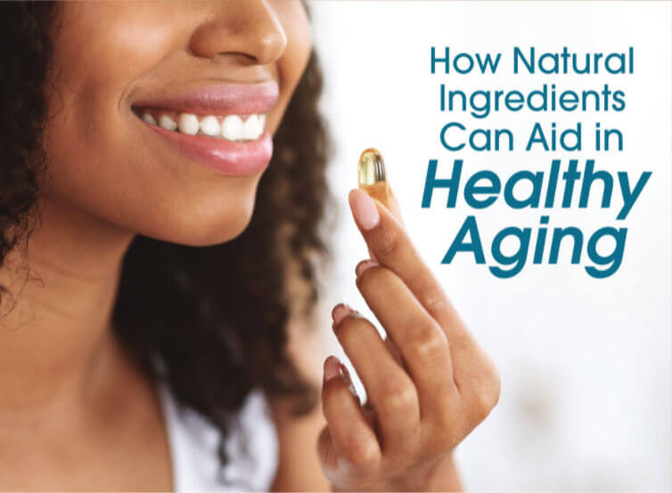 Nutrition Industry Executive: How natural ingredients can aid in healthy aging