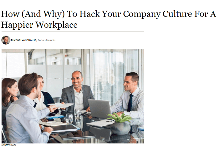 Forbes: How (And Why) To Hack Your Company Culture For A Happier Workplace